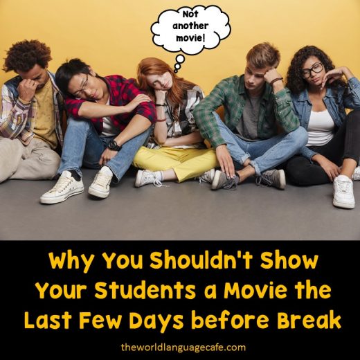 Don't do it! Try a different French or Spanish activity instead of showing a movie - World Language Cafe