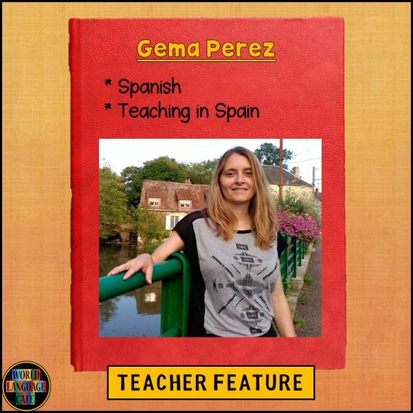 Learn about Spanish teacher, Gema Perez, in this teacher feature profile.