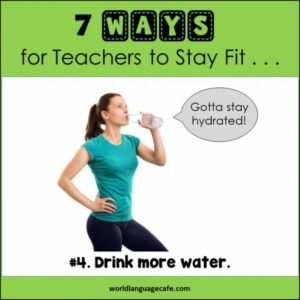 How Teachers Stay Fit without Exercising, Drink Water