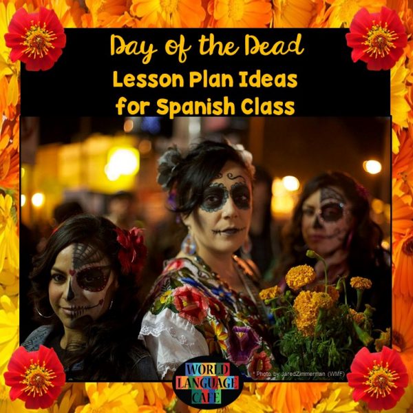 Day of the Dead Spanish Lesson Plan, Games, Activitie, Día de los Muertos
