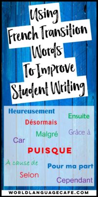 Using French Transition Words to Improve Student Writing