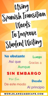 Using Spanish Transition Words to Improve Student Writing