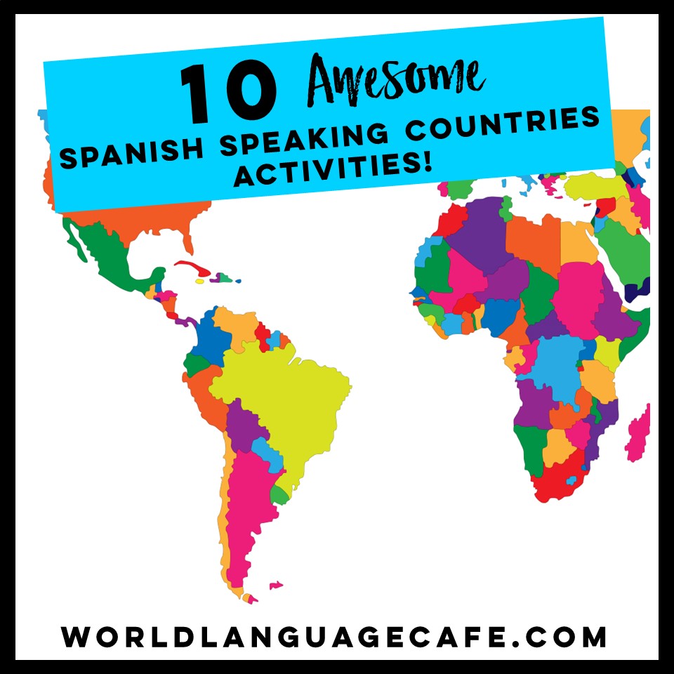 Spanish speaking countries activities